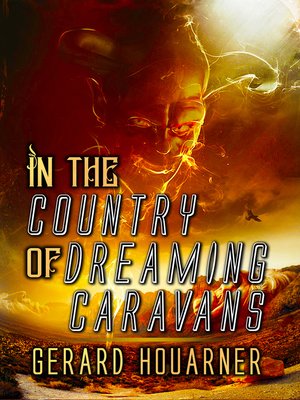 cover image of In the Country of Dreaming Caravans